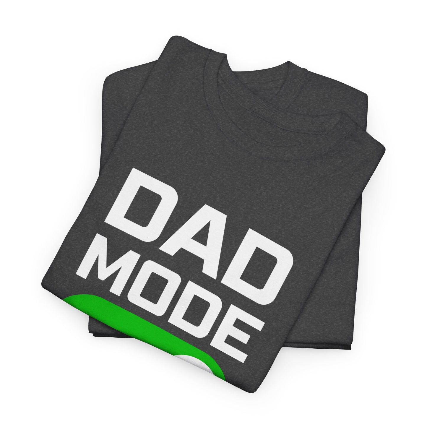 Dad Mode On T-Shirt