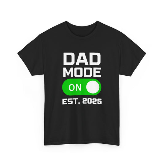 Dad Mode On T-Shirt