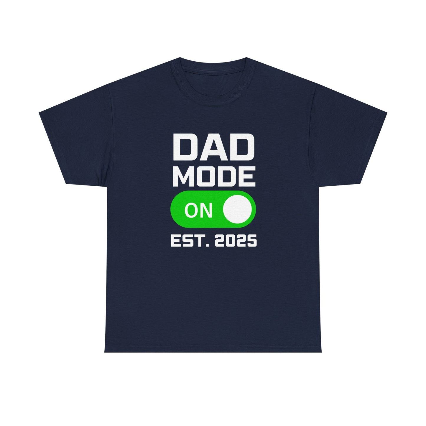 Dad Mode On T-Shirt