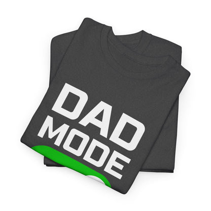 Dad Mode On T-Shirt