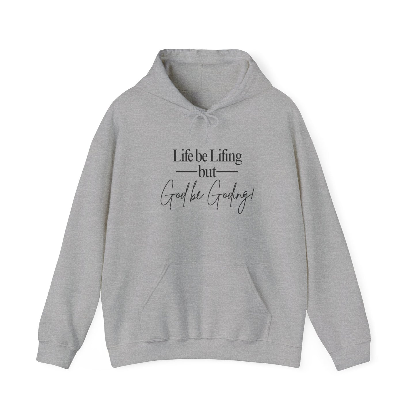 God Be Goding Sweatshirt(Black Writing)