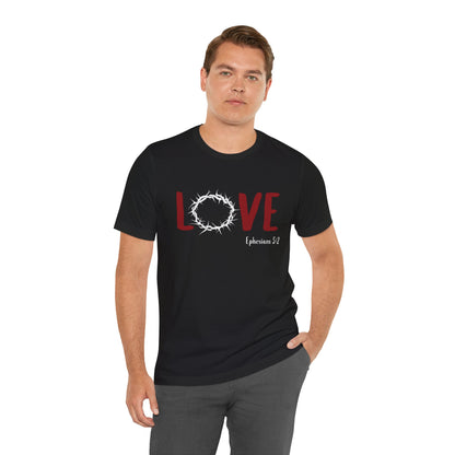 Love Crown Unisex Tee - Scripture Ephesians 5:2