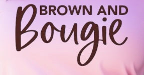 “Brown and Bougie” T-shirt